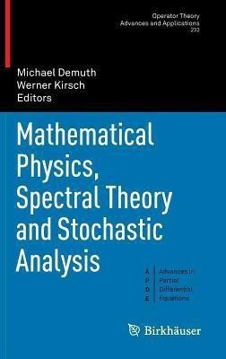 Mathematical Physics, Spectral Theory and Stochastic Analysis(English, Hardcover, unknown)