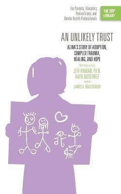 An Unlikely Trust(English, Paperback, Krukar Jeff)