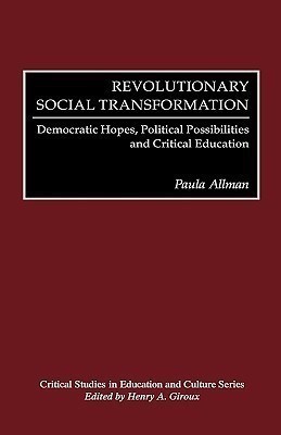 Revolutionary Social Transformation(English, Hardcover, Allman Paula)