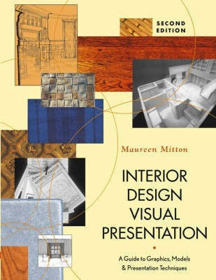 Interior Design Visual Presentation(English, Paperback, Mitton Maureen)
