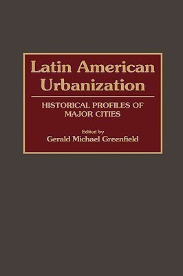 Latin American Urbanization(English, Hardcover, Greenfield Gerald)