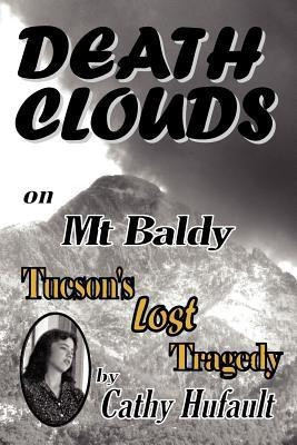 Death Clouds on MT Baldy(English, Paperback, Hufault Cathy)