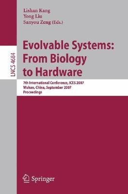 Evolvable Systems: From Biology to Hardware(English, Paperback, unknown)