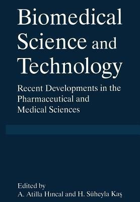 Biomedical Science and Technology(English, Paperback, unknown)