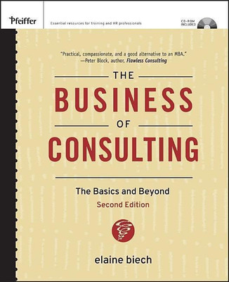 The Business of Consulting(English, Hardcover, Biech Elaine)