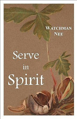 Serve in Spirit(English, Paperback, Nee Watchman)