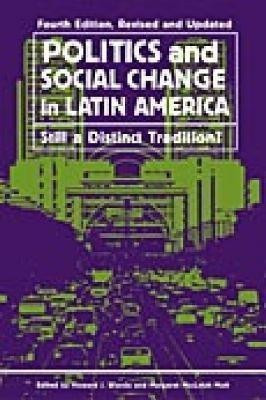 Politics and Social Change in Latin America(English, Hardcover, Wiarda Howard J.)