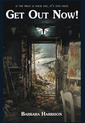 Get Out Now!(English, Hardcover, Harrison Barbara)