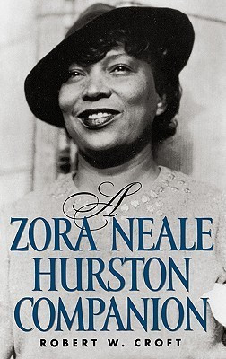 A Zora Neale Hurston Companion(English, Hardcover, Croft Robert W.)