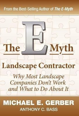 The E-Myth Landscape Contractor(English, Hardcover, Gerber Michael E)