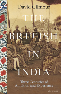 The British in India(English, Hardcover, Gilmour David)