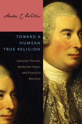 Toward a Humean True Religion(English, Paperback, Willis Andre C.)