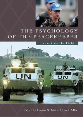 The Psychology of the Peacekeeper(English, Hardcover, unknown)