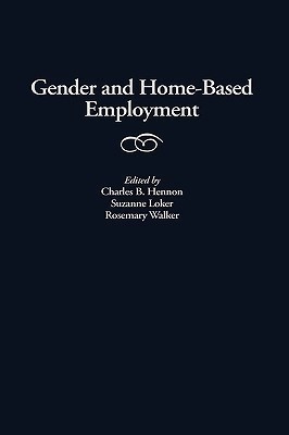 Gender and Home-Based Employment(English, Hardcover, Hennon Charles B.)