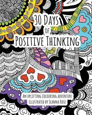 30 Days of Positive Thinking(English, Paperback, Rose Seanna)