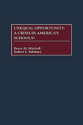 Unequal Opportunity(English, Hardcover, Mitchell Bruce)