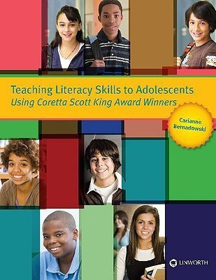 Teaching Literacy Skills to Adolescents Using Coretta Scott King Award Winners(English, Paperback, Bernadowski Carianne)