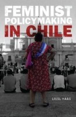 Feminist Policymaking in Chile(English, Paperback, Haas Liesl)