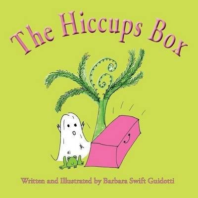 The Hiccups Box(English, Paperback, Guidotti Barbara Swift)