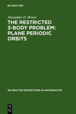 The Restricted 3-Body Problem: Plane Periodic Orbits(English, Hardcover, Bruno Alexander D.)
