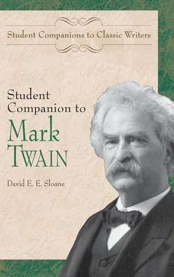 Student Companion to Mark Twain(English, Hardcover, Sloane David E.)