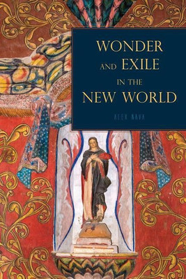 Wonder and Exile in the New World(English, Paperback, Nava Alex)