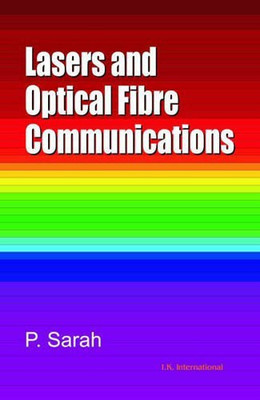 Lasers and Optical Fibre Communications(English, Paperback, Sarah P.)