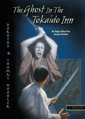 The Ghost in the Tokaido Inn(English, Paperback, Hoobler Dorothy)