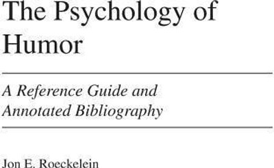 The Psychology of Humor(English, Hardcover, Roeckelein Jon)