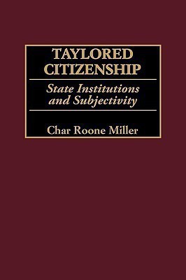 Taylored Citizenship(English, Hardcover, Miller Char)
