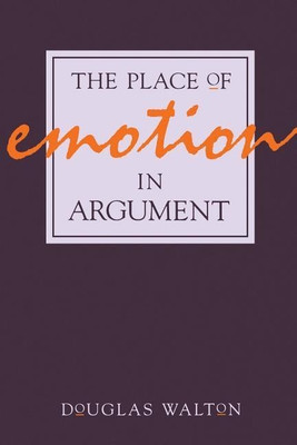 The Place of Emotion in Argument(English, Paperback, Walton Douglas)