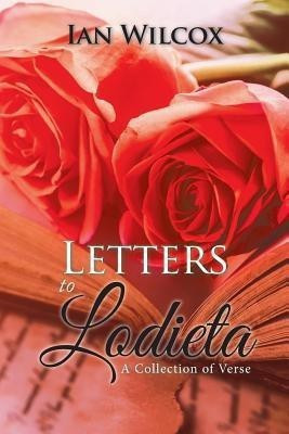 Letters to Lodieta(English, Paperback, Wilcox Ian)