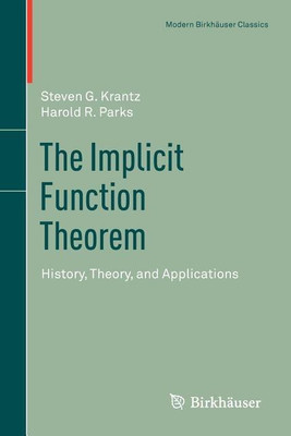 The Implicit Function Theorem(English, Paperback, Krantz Steven G.)