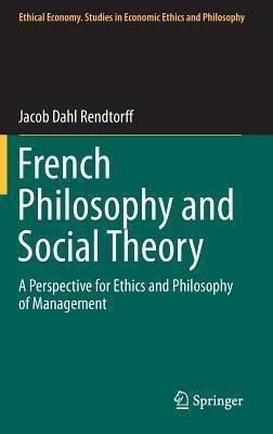 French Philosophy and Social Theory(English, Hardcover, Rendtorff Jacob Dahl)