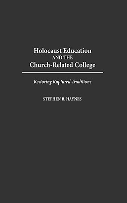 Holocaust Education and the Church-Related College(English, Hardcover, Haynes Stephen R.)