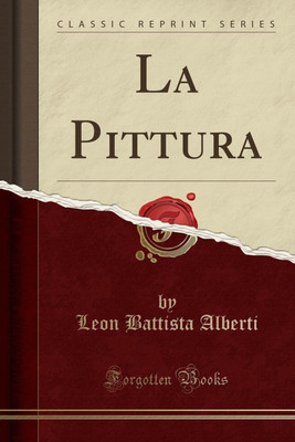 La Pittura (Classic Reprint)(Italian, Paperback, Alberti Leon Battista)