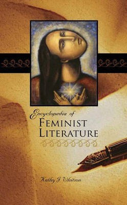 Encyclopedia of Feminist Literature(English, Hardcover, Whitson Kathy J.)