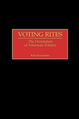 Voting Rites(English, Hardcover, Hirschbein Ron)