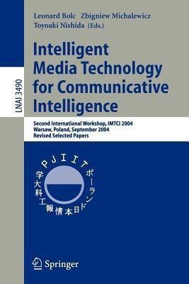 Intelligent Media Technology for Communicative Intelligence(English, Paperback, unknown)