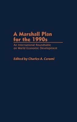 A Marshall Plan for the 1990s(English, Hardcover, Cerami Charles A.)