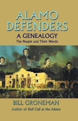 Alamo Defenders(English, Paperback, Groneman Bill)