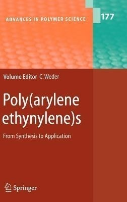 Poly(arylene ethynylene)s(English, Hardcover, unknown)