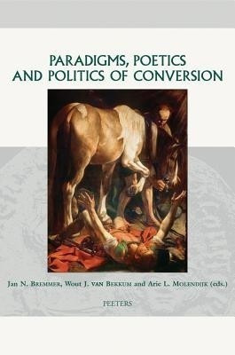 Paradigms, Poetics and Politics of Conversion(English, Hardcover, unknown)
