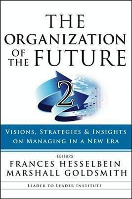 The Organization of the Future 2(English, Electronic book text, unknown)