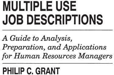 Multiple Use Job Descriptions(English, Hardcover, Grant Philip C.)