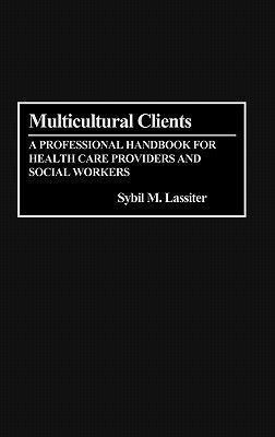 Multicultural Clients(English, Hardcover, Lassiter Sybil)