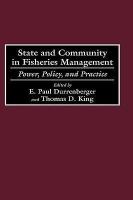 State and Community in Fisheries Management(English, Hardcover, Durrenberger E. Paul)