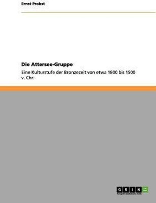 Die Attersee-Gruppe(German, Paperback, Probst Ernst)