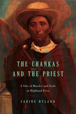 The Chankas and the Priest(English, Paperback, Hyland Sabine)