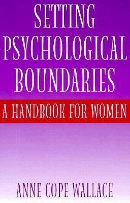 Setting Psychological Boundaries(English, Hardcover, Wallace Anne Cope)